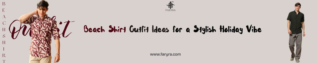 Beach Shirt Outfit Ideas for a Stylish Holiday Vibe