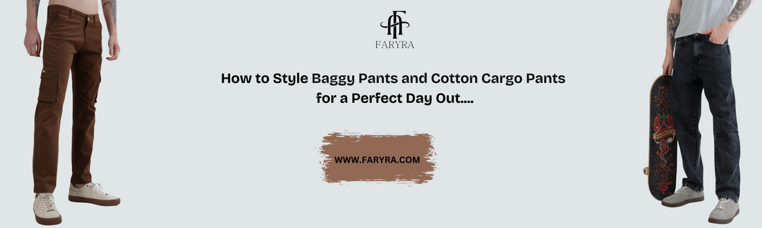 How to Style Baggy Pants and Cotton Cargo Pants for a Perfect Day Out