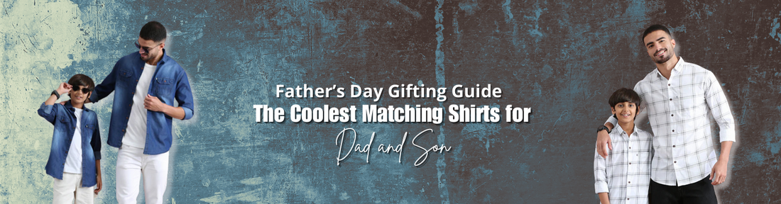 Father’s Day Gifting Guide: The Coolest Matching Shirts for Dad and Son