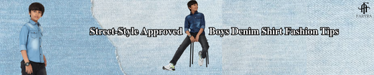 Street-Style Approved Boys Denim Shirt Fashion Tips
