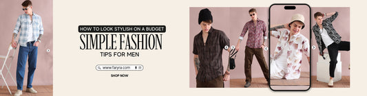 How to Look Stylish on a Budget: Smart Fashion Tips for Men