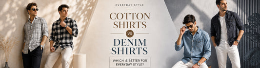 Cotton Shirts vs Denim Shirts: Which One Should You Choose?