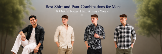 Best Shirt and Pant Combinations for Men: 8 Outfit Ideas That Always Work