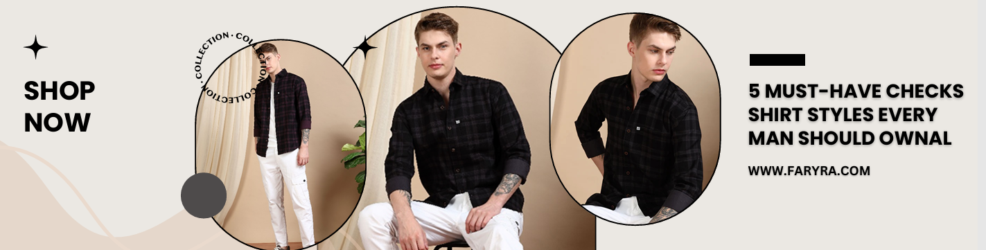 Men's Essential Checks 5 Must-Have Checks Shirt Styles Every Man Should Own